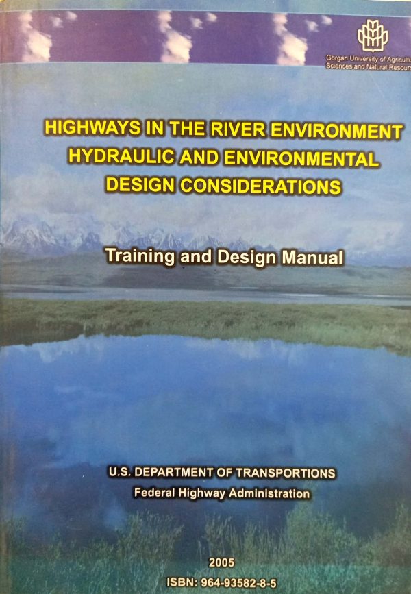 اثرات جاده سازی در حریم رودخانه - تصویر 2